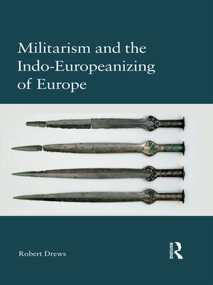 cover image of Militarism and the Indo-Europeanizing of Europe